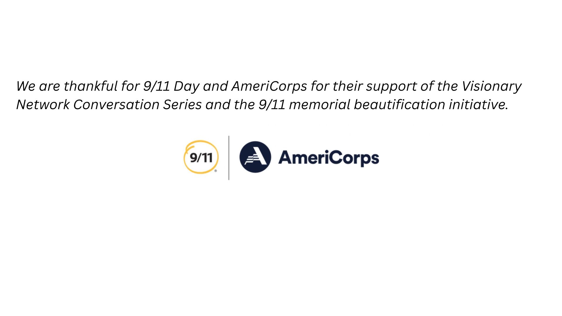 9/11 Day/AmeriCorps logo with text above it thanking the organizations. 